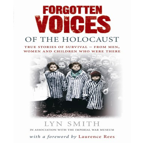 Forgotten Voices of The Holocaust