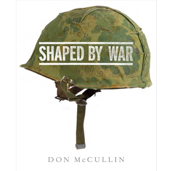 Shaped By War