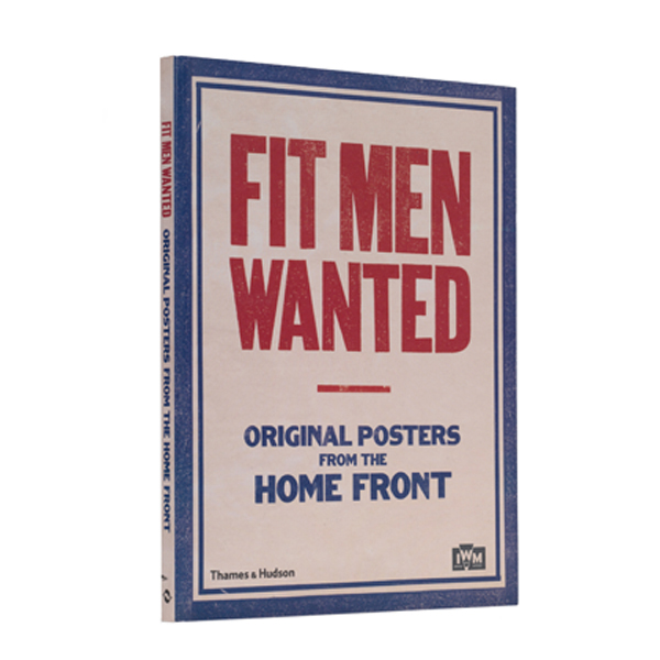 Fit Men Wanted - Original Posters from the Home Front