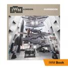 Imperial War Museum London Guidebook