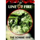 Line of Fire - The Somme