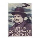 Let Us Go Forward Together Magnet