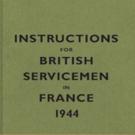 Instructions for British Servicemen in France 1944