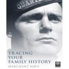 Tracing Your Family History - Merchant Navy