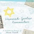 Hannah Goslar Remembers