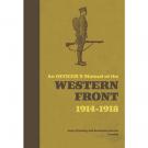 An Officers Manual of the Western Front 1914-1918