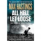 All Hell Let Loose - The World at War 1939-1945