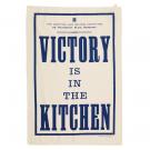 Victory is in the Kitchen tea towel