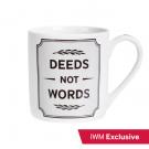 Deeds Not Words mug