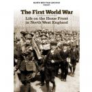 The First World War - Life on the Home Front  in NW England