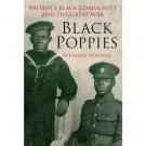 Black Poppies - Britains Black Community and the Great War